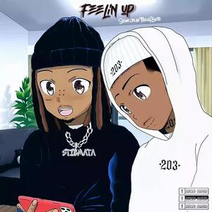 Feelin' Up (feat. Stigmata 031) [Explicit]