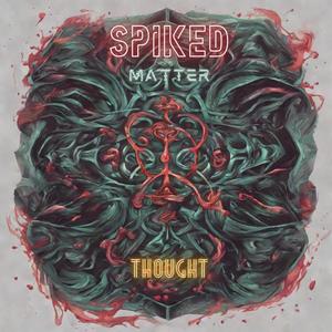 Spiked Matter