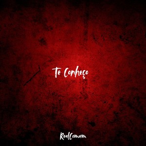 Te Conheço (Explicit)