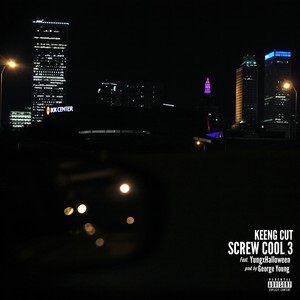 Screw Cool 3 (feat. Yungxhalloween) [Explicit]