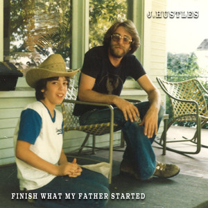 Finish What My Father Started (Explicit)