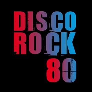 DISCO ROCK '80