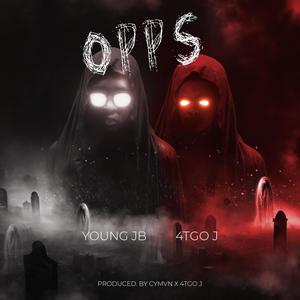 OPPS (feat. YOUNG JB) [Explicit]