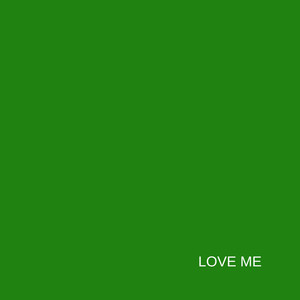 Love Me