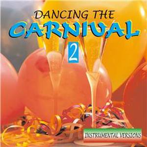 Dancing The Carnival Vol.2