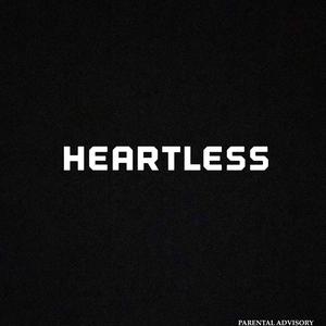 Heartless (feat. TMA) [Explicit]