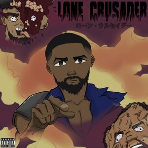 Lone Crusader (Explicit)