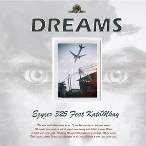 DREAMS (feat. Eyzer325) [Explicit]