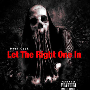 Let The Right One In (Explicit)