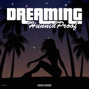 Dreaming (Explicit)