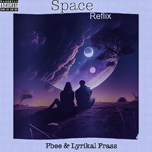 Space Reflix (feat. Lyrikal Frass) (Explicit)