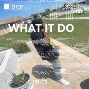 What It Do (Explicit)