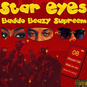Star Eyes (feat. Mort Beazy & Author Supreem) (Explicit)