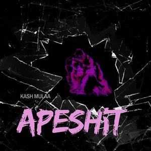 APESHIT (Explicit)