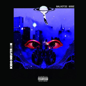 Galvctic Godz (Explicit)