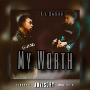 My Worth (Explicit)