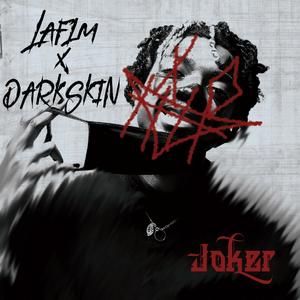 Joker(feat. DarkSkin) (Explicit)