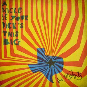 A Nickle If Your Dick's This Big (1971-1972) : 2CD pREServed Edition (Explicit)