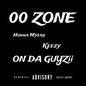 00Zone (feat. Keezy) [Explicit]