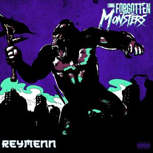 Long Forgotten Monsters (Explicit)