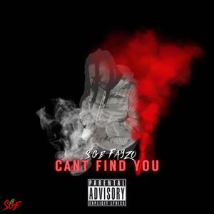 Can't Find You (Explicit)