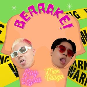 Berrake (feat. Roy Leyva) (Explicit)