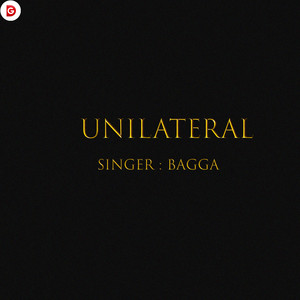 Bagga - Unilateral