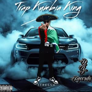 Trap Kumbia King (Explicit)