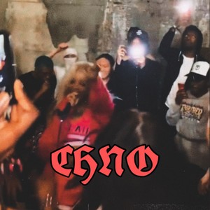 CHNO (feat. Numbernine) [Explicit]