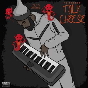 Talk Cheese (Explicit)