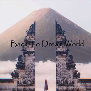 Back to dream world