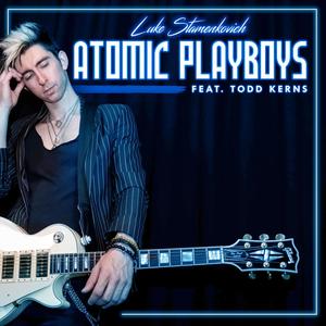 Atomic Playboys (feat. Todd Kerns)