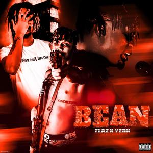 BEAN (feat. Yerk) (Explicit)