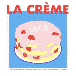 La Crème, Vol. 1 (Explicit)