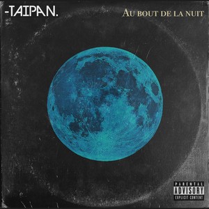 Au bout de la nuit (Explicit)