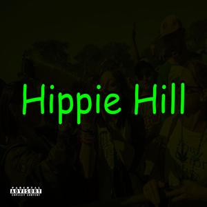 Hippie Hill (feat. Lyric Lee Banga) [Explicit]