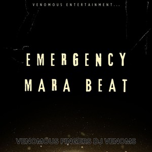 EMERGENCY MARA BEAT