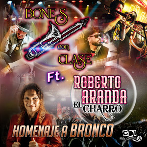 Homenaje a Bronco