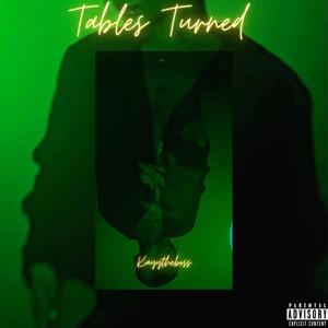 Tables Turned (Explicit)