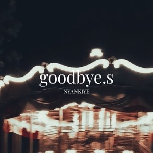 goodbye.s