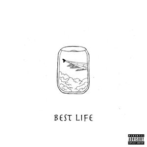 Best Life (Explicit)