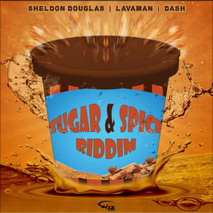 Sugar & Spice Riddim