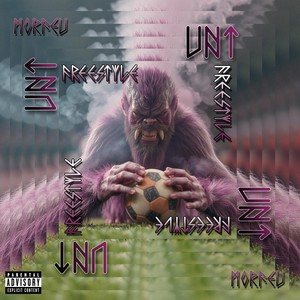 UNT (Freestyle) [Explicit]