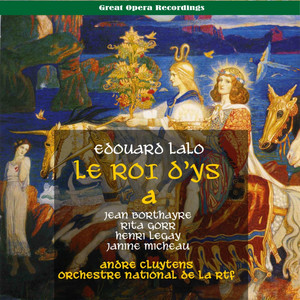 Le Roi d'Ys - Act II, Tableau I, 