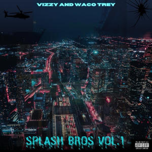 Splash Bros, Vol. 1 (Explicit)