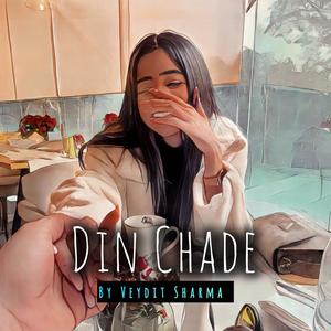 Din Chade (Explicit)