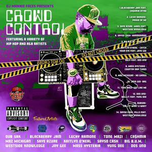 Crowd Control Volume 1 Mixtape (Explicit)