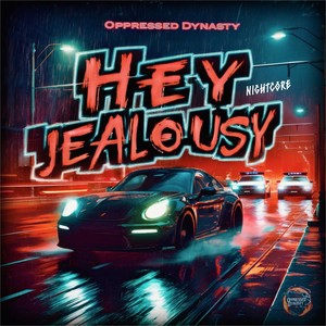 Hey Jealousy (NightCore) (Remix)