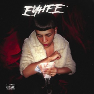 Eyhee (Explicit)