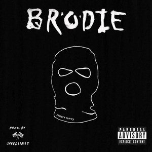 Brodie (Explicit)